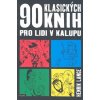 90 klasických knih pro lidi v kalupu (Stav Nová)