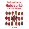 Podivné konce Habsburků a jejich příbuzných (Stav Použité zboží - Běžné opotřebení)