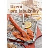 Uzení pro labužníky - Uďte jako profík (Stav Použité zboží - Běžné opotřebení)