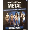 Planet metal Manowar (Stav Nová - lehce poškozená)