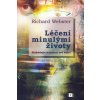 Léčení minulými životy (Stav Použité zboží - Běžné opotřebení)