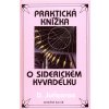 Praktická knížka o siderickém kyvadélku - Pevná (Stav Použité zboží - Běžné opotřebení)