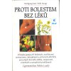 Proti bolestem bez léků (Stav Použité zboží - Běžné opotřebení)