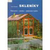 Skleníky: plánování, stavba, pěstování rostlin (Stav Použité zboží - Běžné opotřebení)