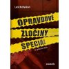 Opravdové zločiny speciál (Stav Použité zboží - Jako nová)