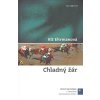 Chladný žár (Stav Nová)