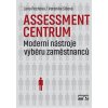 Assessment centrum (Stav Nová)