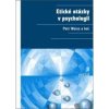 Etické otázky v psychologii (Stav Nová)