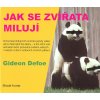 Jak se zvířata milují (Stav Použité zboží - Běžné opotřebení)