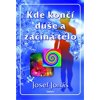 Kde končí duše a začíná tělo (Stav Použité zboží - Běžné opotřebení)