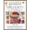 Zlatá kniha - Dezerty a cukroví (Stav Použité zboží - Běžné opotřebení)