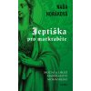 Jeptiška pro markrabětě (Stav Použité zboží - Jako nová)