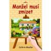Manžel musí zmizet (Stav Nová)