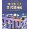 Po kolejích za pohádkou (Stav Nová)