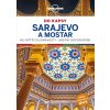 Sarajevo a Mostar do kapsy - Lonely Planet (Stav Nová)