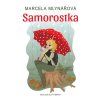 Samorostka (Stav Použité zboží - Jako nová)