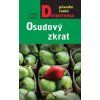 Osudový zkrat (Stav Nová)