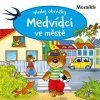 Mozaika - Medvídci ve městě (Stav Nová)