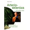 Arterioskleróza Vyhnutelné riziko (Stav Nová - lehce poškozená)
