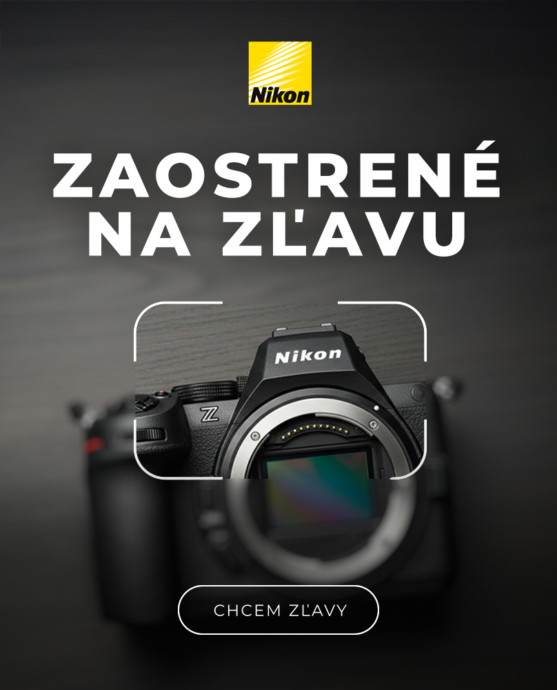 Nikon - Zaostrené na zľavu