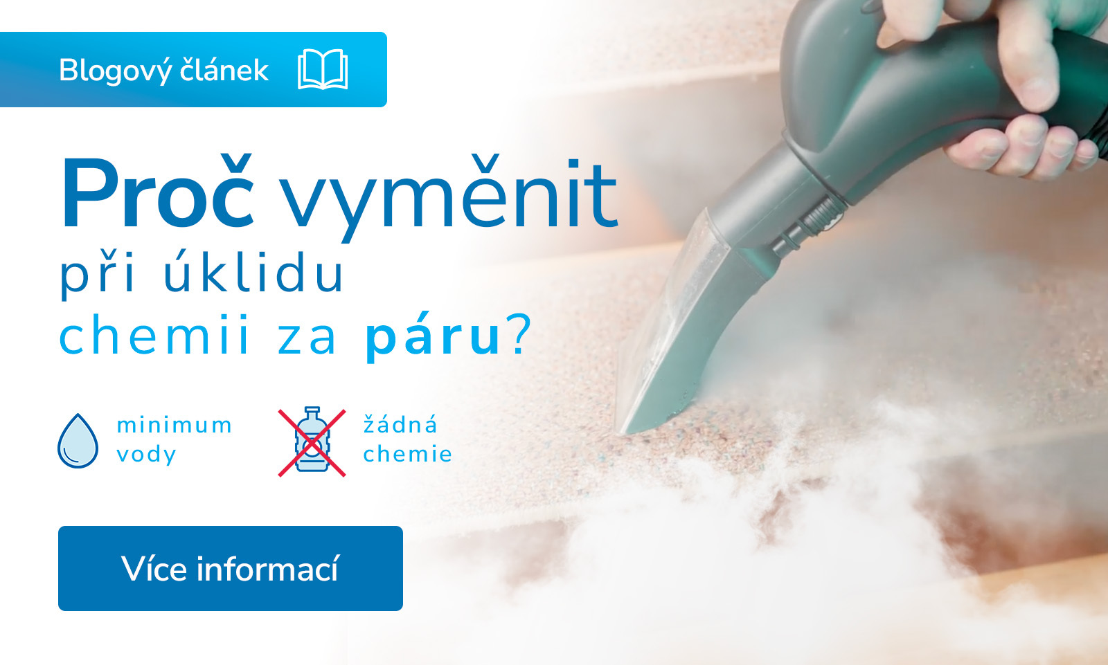 Proč při úklidu vyměnit chemii za páru?
