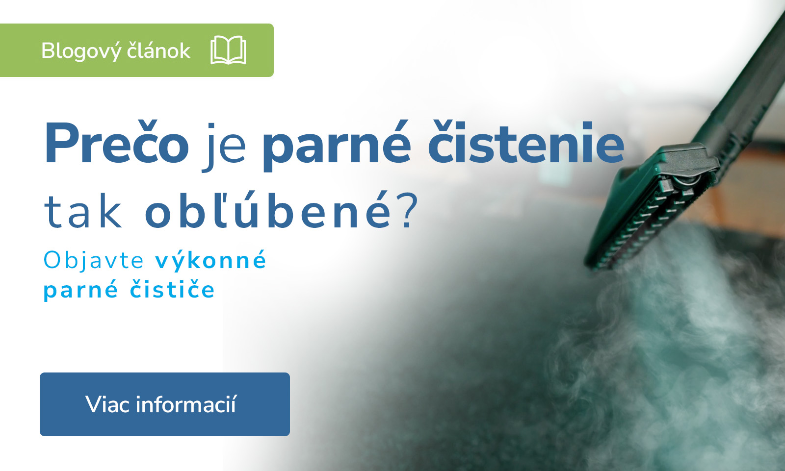 Ako na čistý domov? Objavte výkonné parné čističe