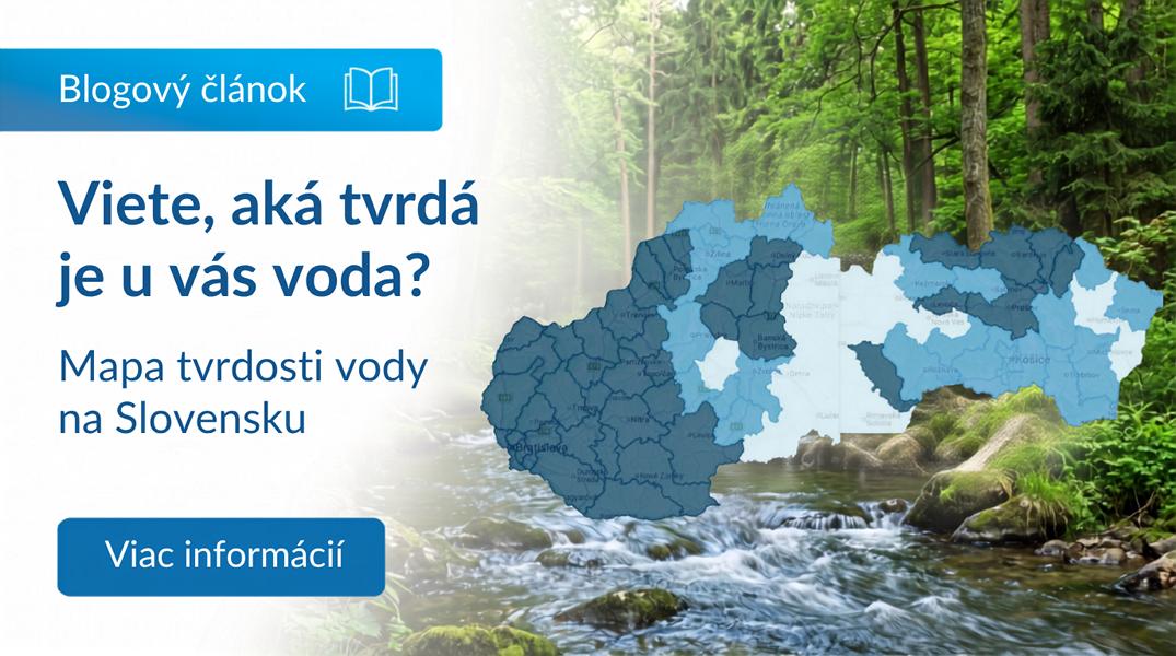 Mapa tvrdosti vody na Slovensku. Viete, aká tvrdá je voda u vás?