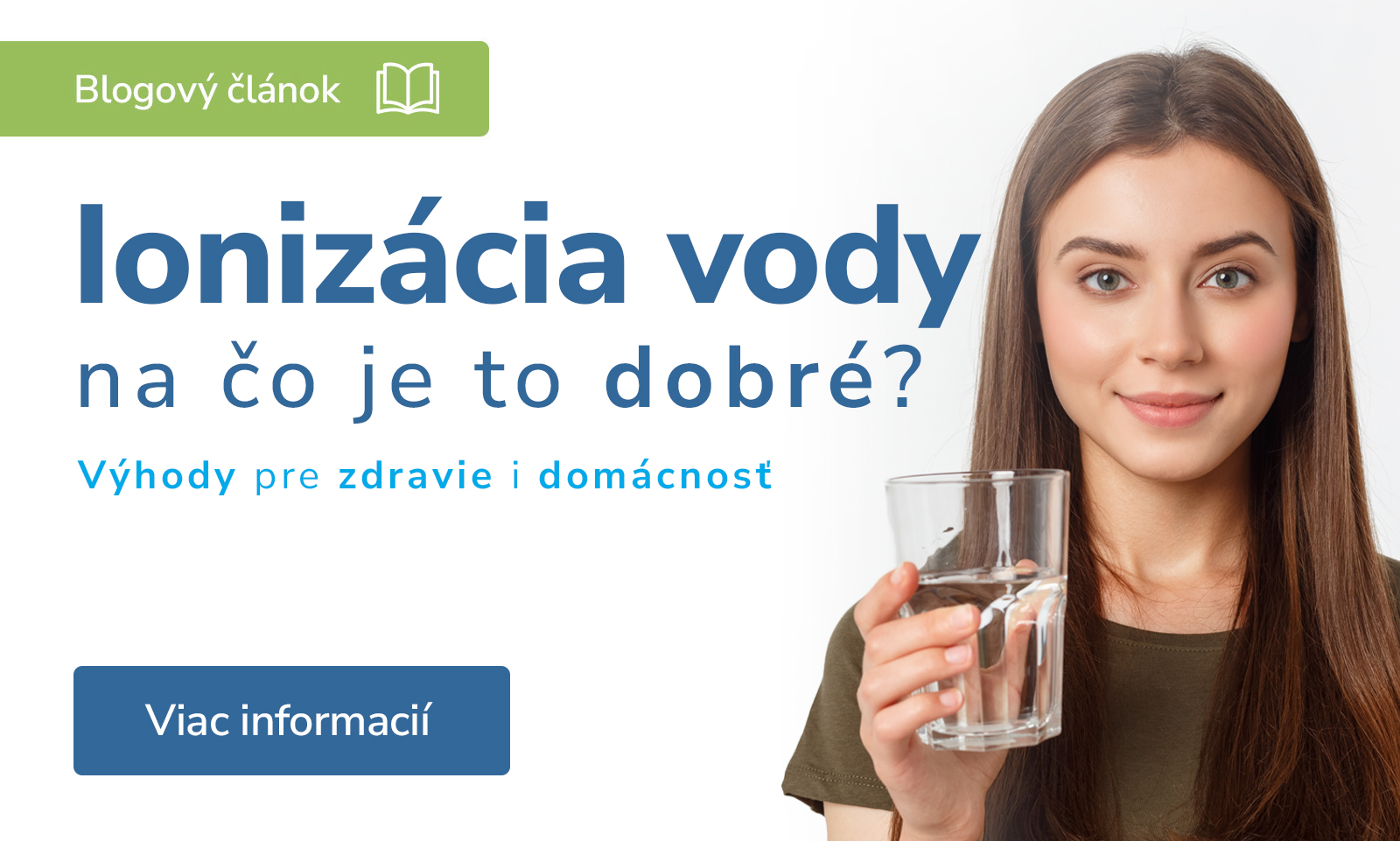 Aké sú prínosy ionizácie vody a na čo slúžia?