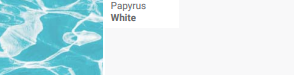 PAPYRUS-WHITE