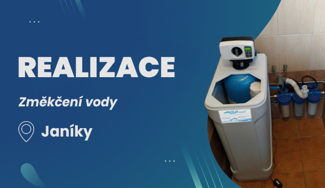 Realizace - instalace změkčovače AQUAtip® BNT 1650 Crystal 1035 + trojice vodních filtrů AQUAtip®, Janíky