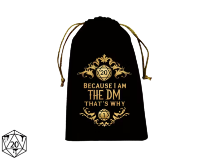Because i am the DM - Semišový sáček