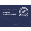 ČCA Silničář 04 Správce zeleně Manuál adepta (2020) přebal knihy