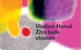 [07.09.2016 - 08.10.2016] Zítra bude oblakem