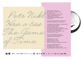 [13.12.2013 - 23.03.2014] Petr Nikl: Hra o čas