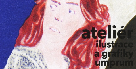 [08.02.2017 - 25.03.2017] Ateliér ilustrace a grafiky Umprum