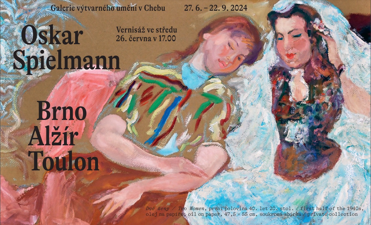 [27.06.2024 - 29.09.2024] Oskar Spielmann. Brno-Alžír-Toulon