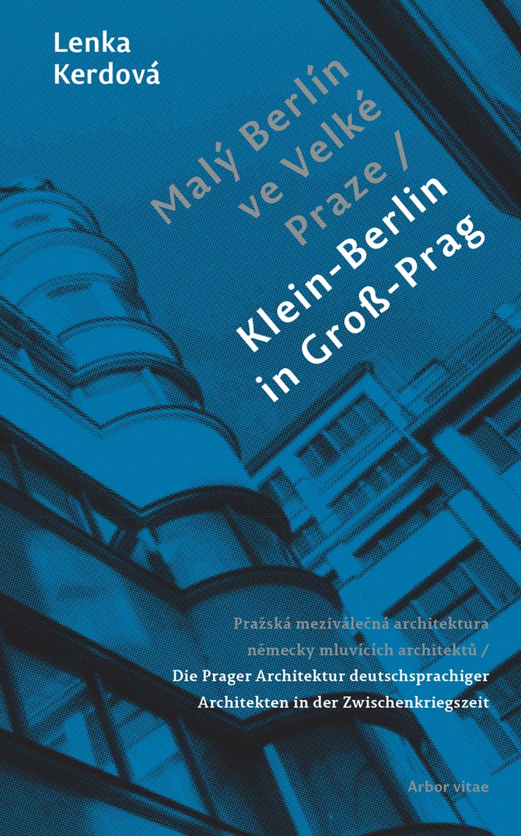 Malý Berlín ve Velké Praze.