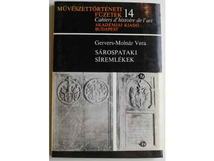 Gervers-Molnár Vera: Sárospataki síremlékek
