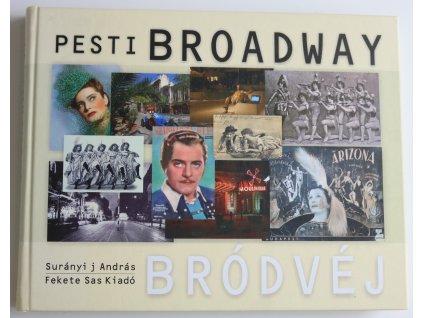 Surányi J. András: Pesti Broadway