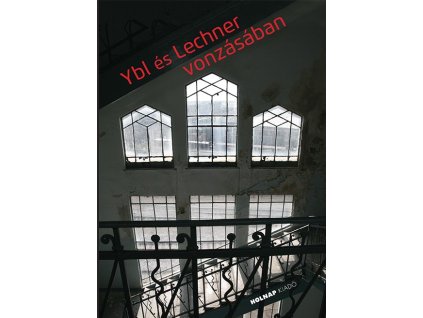 Ybl es Lechner vonzasaban