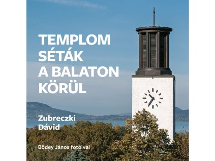 2023 Templomsetak a Balaton kirAl keszleten
