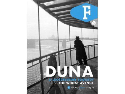 duna a legszelesebb sugarut