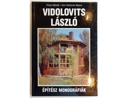 Timon Kálmán - Ann Vidolovits-Moore: Vidolovits László