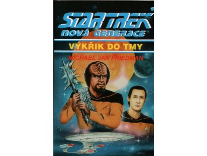 Star Trek - Nová generace: Výkřik do tmy