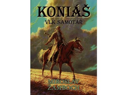 Koniáš: Vlk samotář