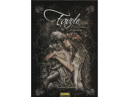 Favole: Lágrimas de piedra