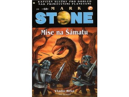 Mark Stone 68 - Mise na Šámatu (A)