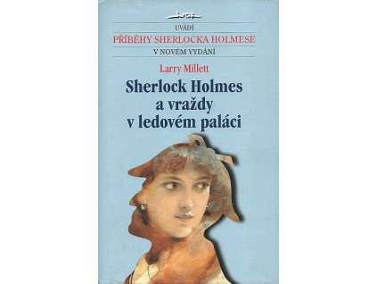 Sherlock Holmes a vraždy v ledovém paláci