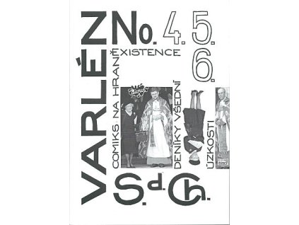 Varlén No. 4. 5. 6. aneb Deníky všední úzkosti