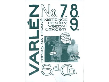 Varlén No. 7. 8. 9. aneb Deníky všední úzkosti